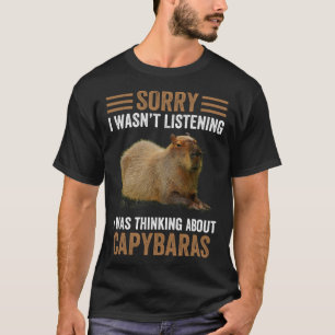 Thinking About Capybaras Capybara Gnawer Humor T-Shirt