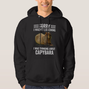 Thinking About Capybaras  Capybara Rodent Animal H Hoodie
