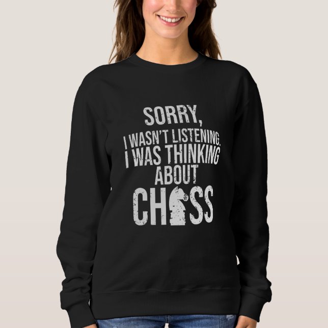 Thinking About Chess Player Expert Coach Sports Gr Sweatshirt (Front)