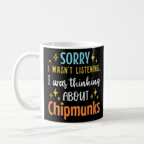 Thinking About Chipmunks Nature Wildlife Animal    Coffee Mug
