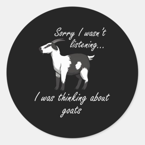 Thinking About Goats Hilarious Farm Animal Classic Round Sticker