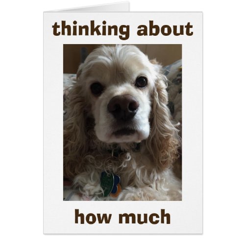 THINKING ABOUT HOW MUCH I LOVE YOU GREETING CARD