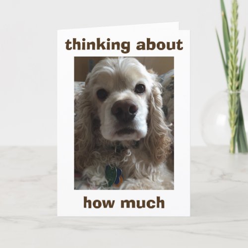 THINKING ABOUT HOW MUCH I LOVE YOU GREETING CARD