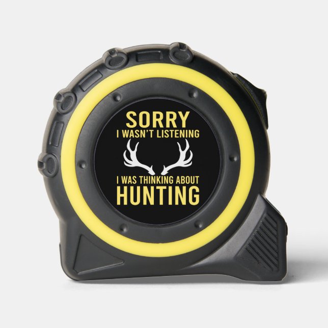Thinking About Hunting Deer Antlers Tape Measure (Front)
