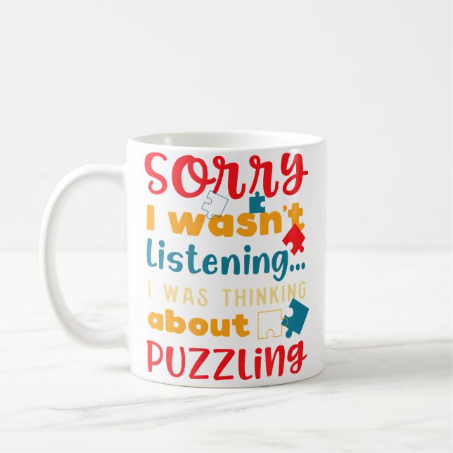 Thinking About Puzzling Jigsaw Hobby Puzzler Coffee Mug (Left)