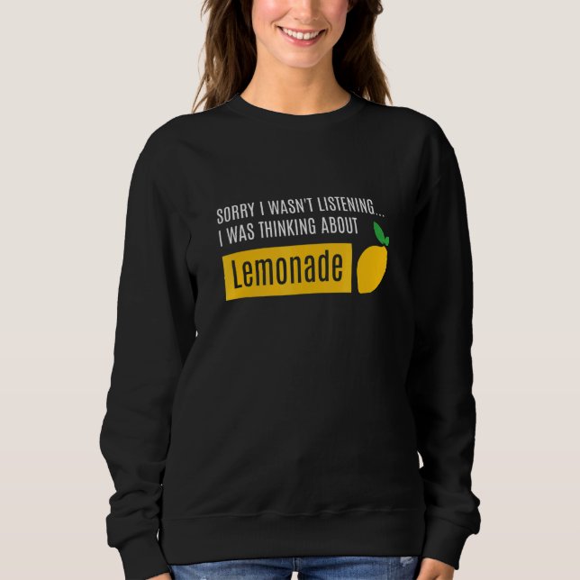 Thinking About Summer Lemonade Citrus Fruit Sweatshirt (Front)