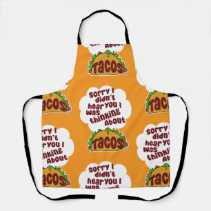 Thinking About Tacos Tasty Food Humor Pattern Apron