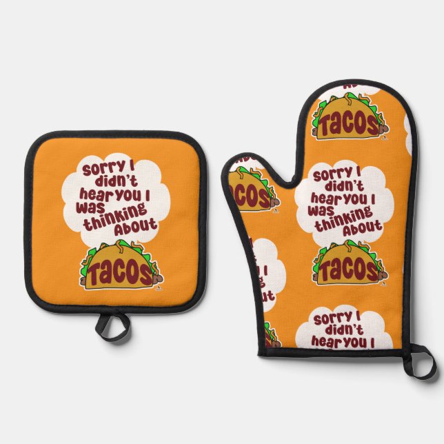 Thinking About Tacos Tasty Food Humor Pattern Oven Mitt & Pot Holder Set (Front)