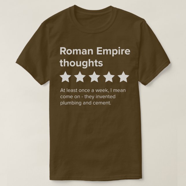 Thinking about the Roman Empire Five Stars Roman E T-Shirt (Design Front)