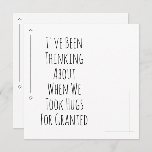 Thinking About When We Took Hugs For Granted (Front/Back)