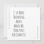 Thinking About When We Took Hugs For Granted (Front)