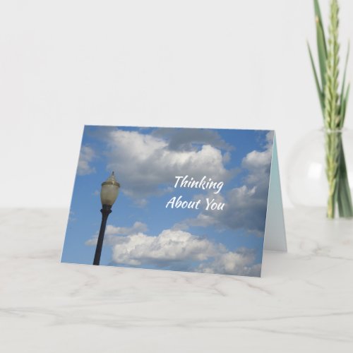 Thinking about You Blue Skies are Coming Card
