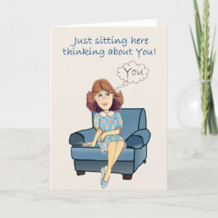 Thinking about you card