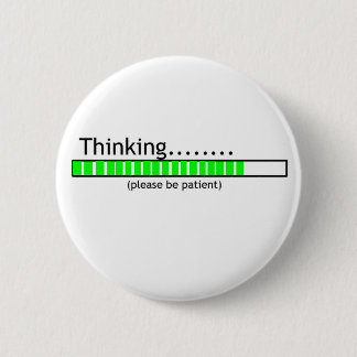 Thinking.... Button