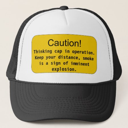 Thinking Cap - Caution!, Think...