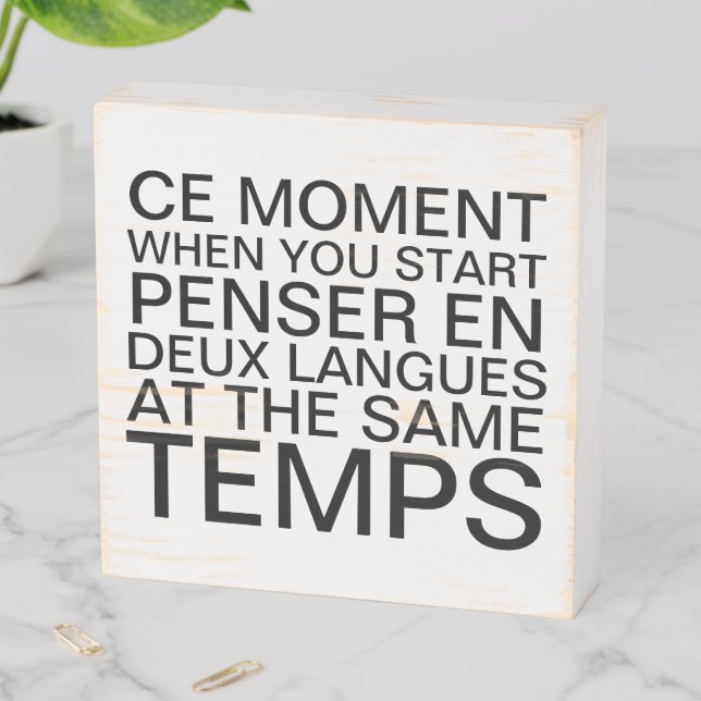Thinking in French and English Black Text Wooden Box Sign (In Situ Horizontal)