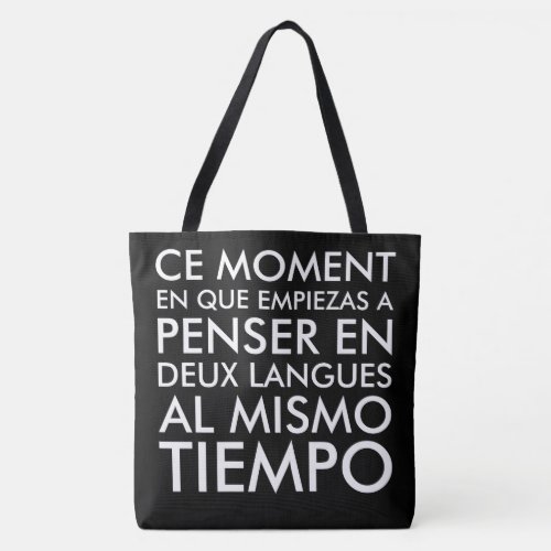 Thinking in French and Spanish Tote Bag