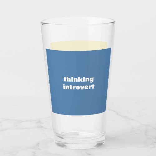 thinking introvert Glass Cup