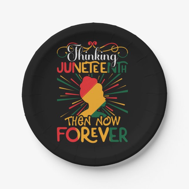 thinking juneteenth then now forever paper plates (Front)