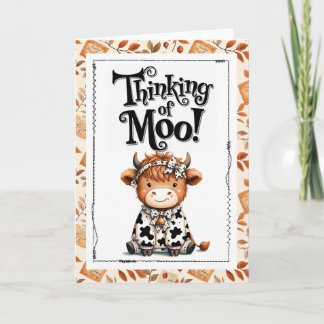 Thinking of Moo Highland Cow Card