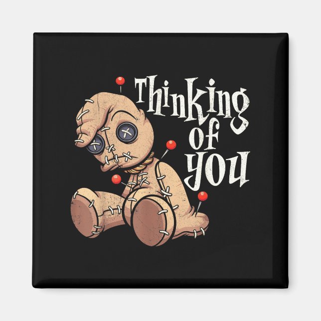 Thinking Of Voodoo Doll With ns Funny Halloween Magnet (Front)