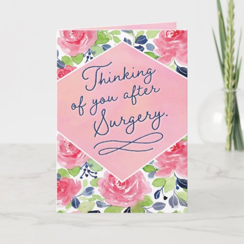 Thinking of you after Surgery with Calligraphy Card
