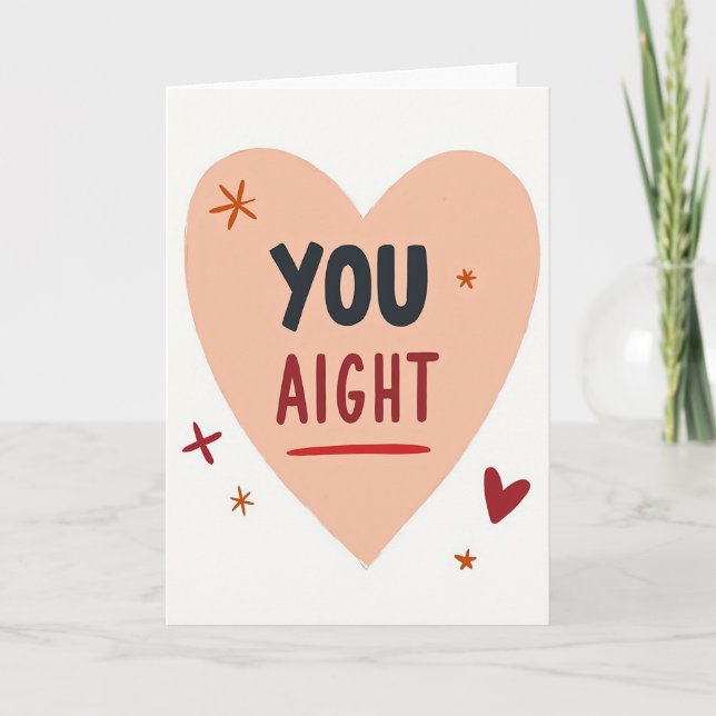 Thinking Of You Aight Card (Front)