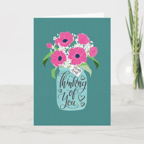 Thinking Of You Aunt with Mason Jar of Pink Floral Card