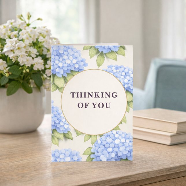 Thinking of You Card | Blue Hydrangea Flowers (Peaceful design perfect for sympathy, encouragement, or simply letting someone know you care.)