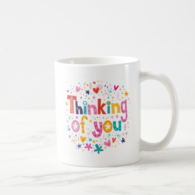 Thinking Of You Coffee Mug (Right)