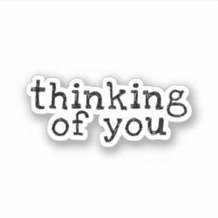 Thinking of You'' cute Love saying Sticker