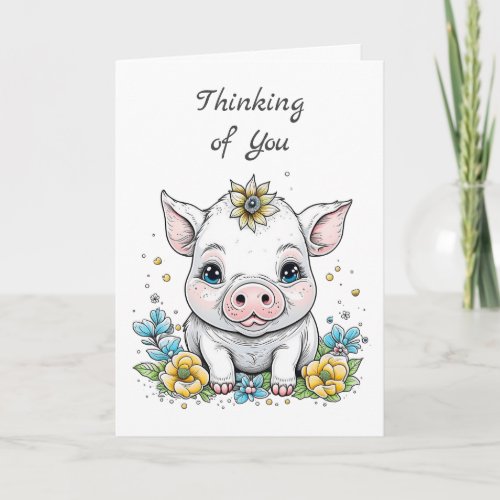 Thinking of You Cute Pig with Yellow Flowers Card