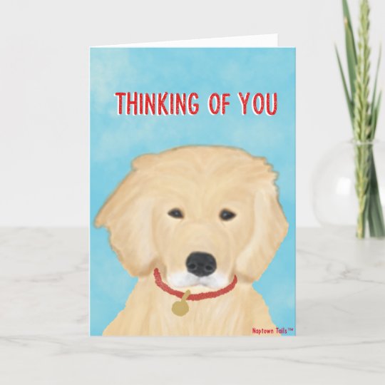 Thinking of You Dog Card Golden Retriever