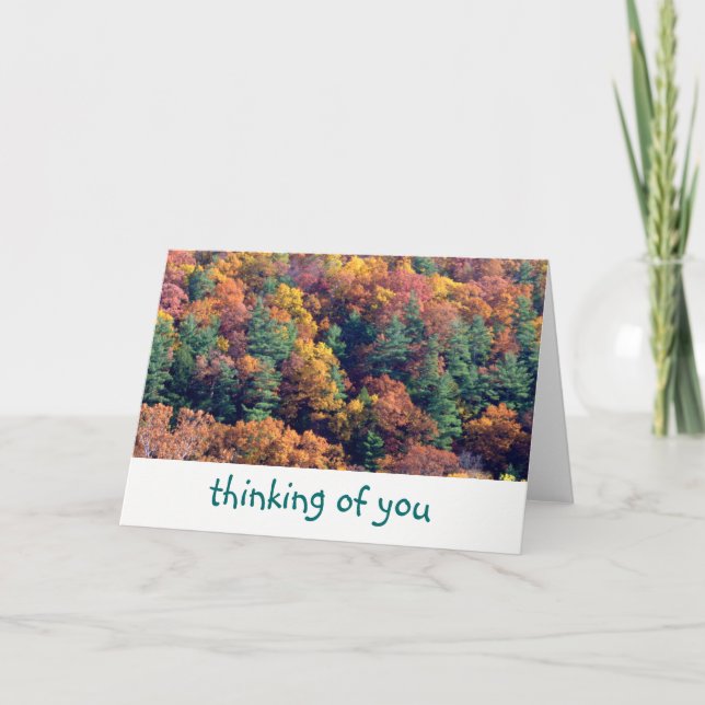 "Thinking Of You"/Fall Colors/ earthtones Card (Front)