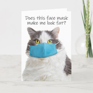 Thinking of You Fat Cat in Face Mask Humor Holiday Card