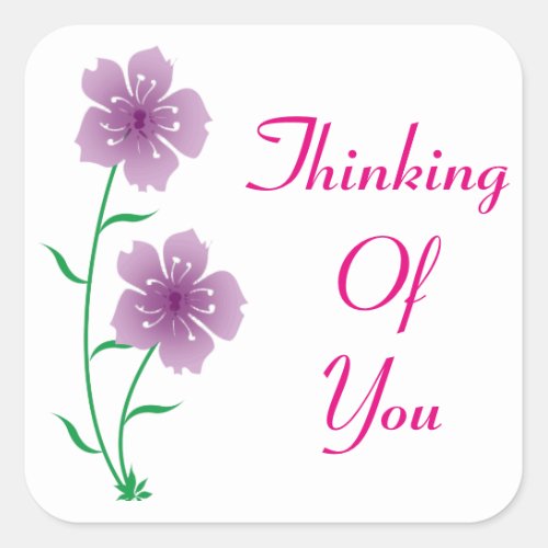 Thinking Of You Floral Square Sticker