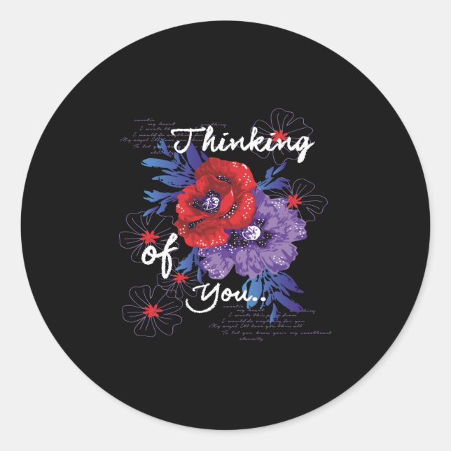 thinking of you flowers classic round sticker (Front)