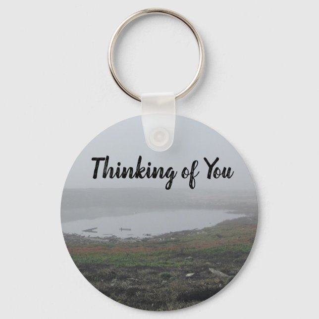 Thinking of You Foggy Landscape Photo Beach Fog Keychain (Front)