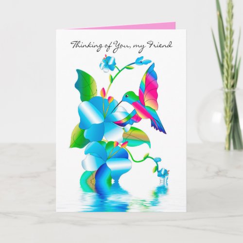 Thinking of You Friend Hummingbird  Flowers  Card