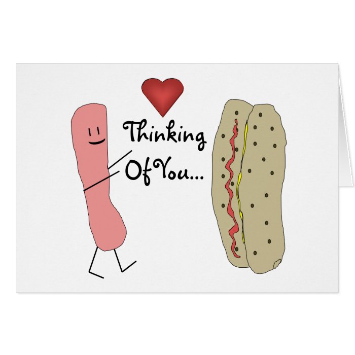Thinking Of You Hotdog Cartoon Card