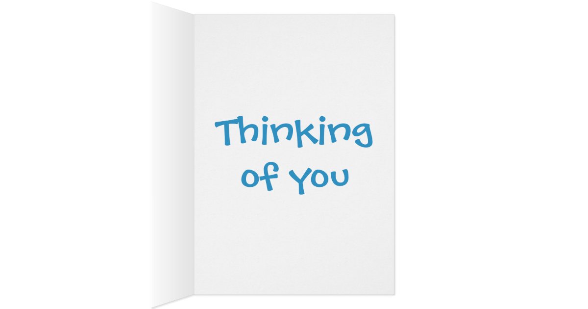 Thinking of you Humor Card