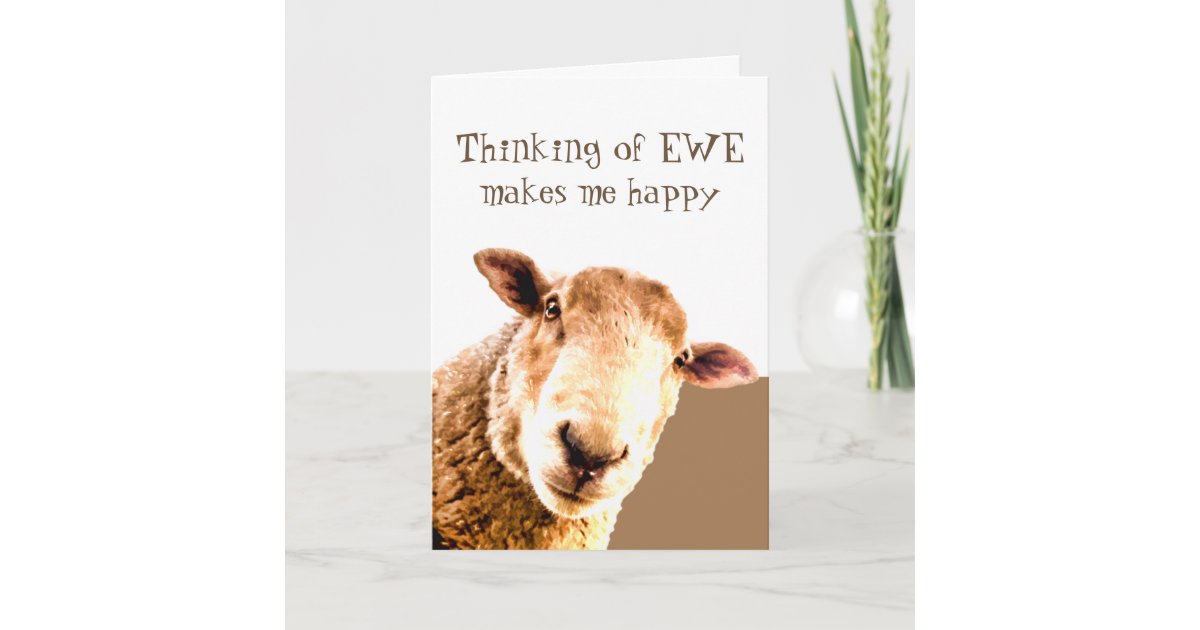 Thinking of You Makes me Smile Funny ANYONE Sheep Card | Zazzle Thinking of You Makes me Smile Funny ANYONE Sheep Card | Zazzle