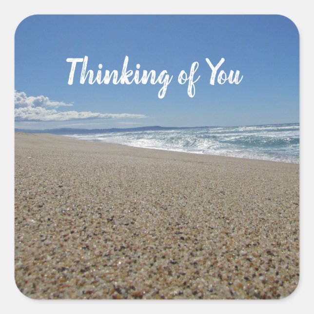 Thinking of You Pacific Ocean Coast Relaxing Beach Square Sticker (Front)