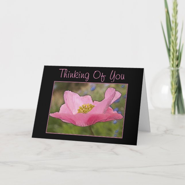 Thinking of You Pink Poppy Flower Photograph Card (Front)