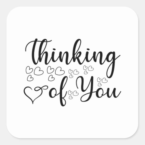 Thinking of You Square Sticker