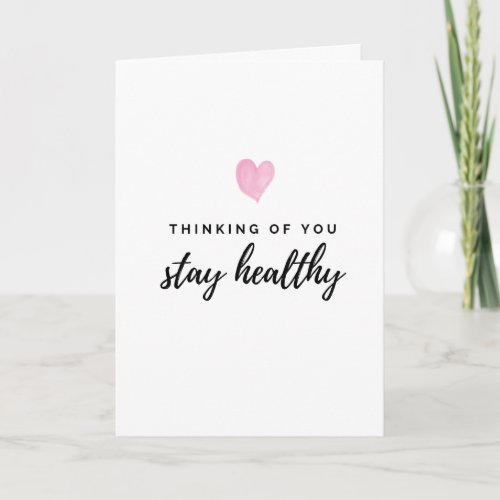 Thinking of you Stay Healthy Card