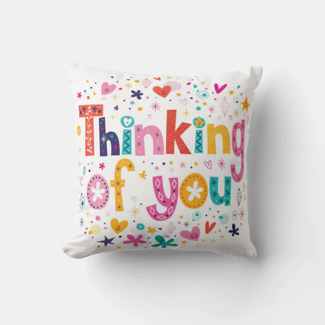 Thinking Of You Throw Pillow (Front)
