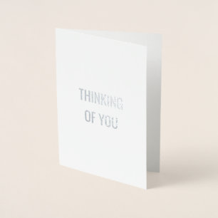 Thinking Of You Typography Foil Card
