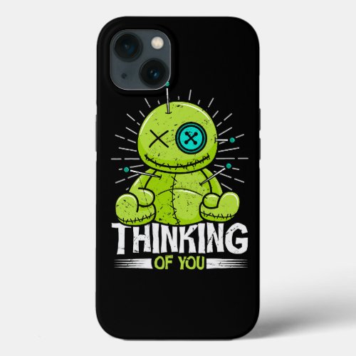 Thinking Of You Voodoo Dolls Cute And Creepy For M iPhone 13 Case