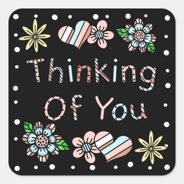 Thinking of You | Whimsical Floral Square Sticker (Front)